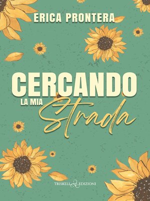 cover image of Cercando la mia strada